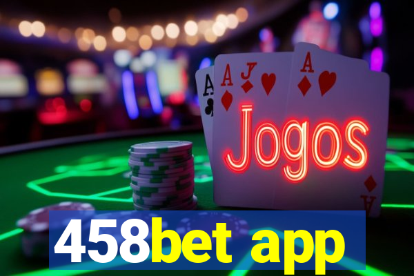 458bet app